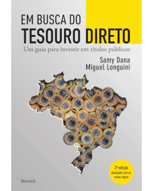 EM BUSCA DO TESOURO DIRETO: UM GUIA PARA INVESTIR EM TÍTULOS PÚBLICOS