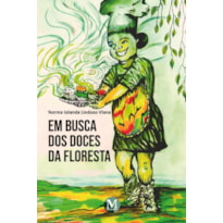 EM BUSCA DOS DOCES DA FLORESTA