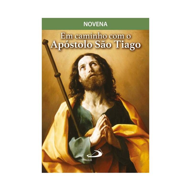 Em caminho com o Apóstolo São Tiago: novena