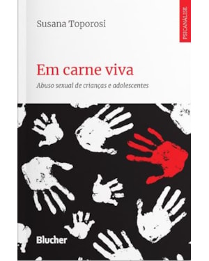 EM CARNE VIVA - ABUSO SEXUAL DE CRIANÇAS E ADOLESCENTES