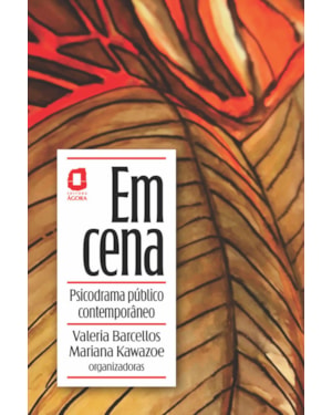 EM CENA: PSICODRAMA PÚBLICO CONTEMPORÂNEO