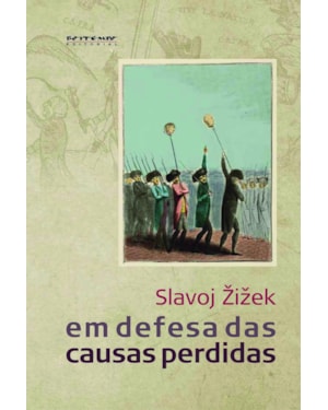 EM DEFESA DAS CAUSAS PERDIDAS