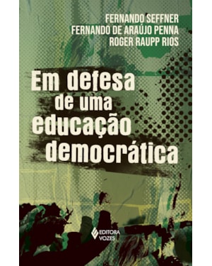 EM DEFESA DE UMA EDUCAÇÃO DEMOCRÁTICA