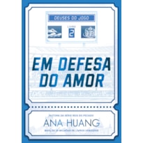 EM DEFESA DO AMOR (DEUSES DO JOGO - LIVRO 2)