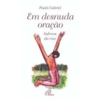 EM DESNUDA ORACAO - 1
