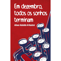 EM DEZEMBRO, TODOS OS SONHOS TERMINAM