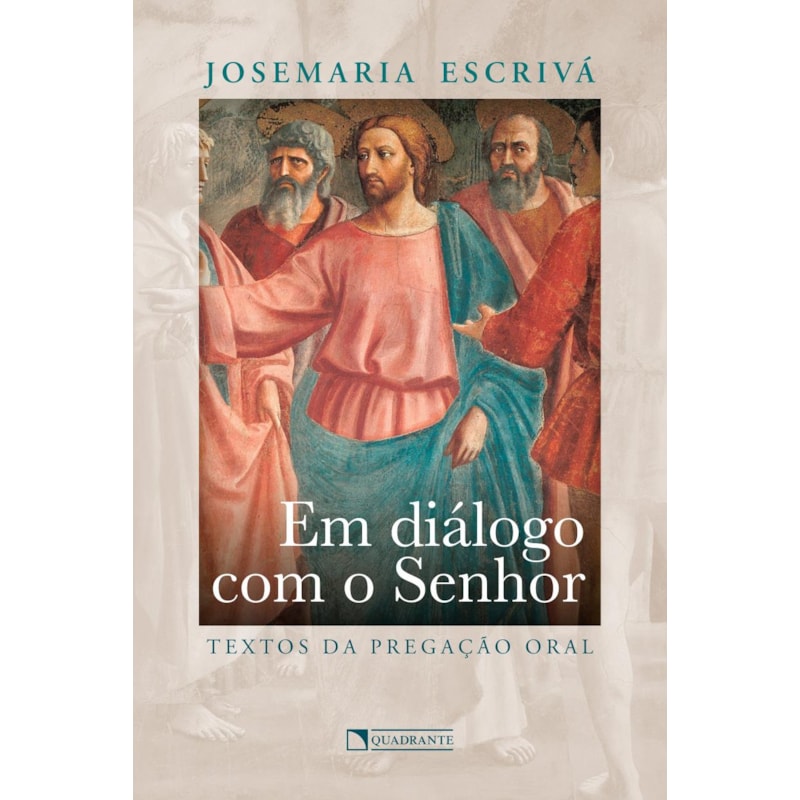 EM DIÁLOGO COM O SENHOR: TEXTOS DA PREGAÇÃO ORAL