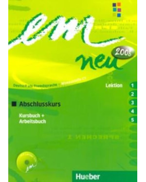 EM NEU 2008 ABSCHLUSSKURS (C1) - KB + AB LEKTI 1-5 + AUDIO CD AB