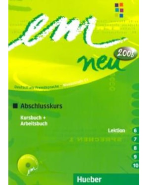 EM NEU 2008 ABSCHLUSSKURS (C1) - KB + AB LEKTI 6-10 + AUDIO CD AB