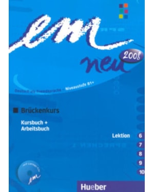 EM NEU 2008 BRUCKENKURS (B1+) - KB + AB LEKTI 6-10 + AUDIO CD AB