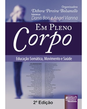 EM PLENO CORPO - EDUCAÇÃO SOMÁTICA, MOVIMENTO E SAÚDE