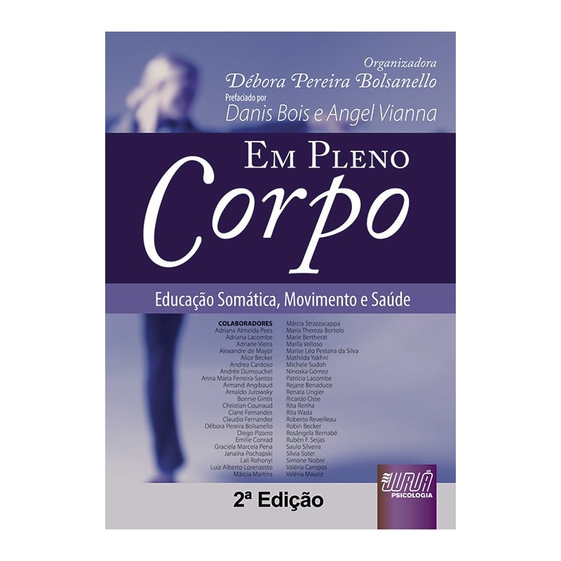 EM PLENO CORPO - EDUCAÇÃO SOMÁTICA, MOVIMENTO E SAÚDE