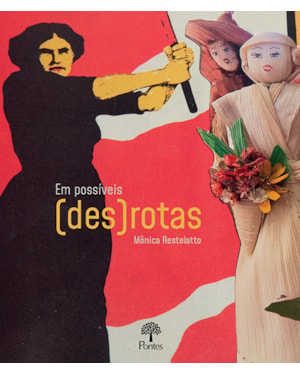 EM POSSÍVEIS (DES)ROTAS