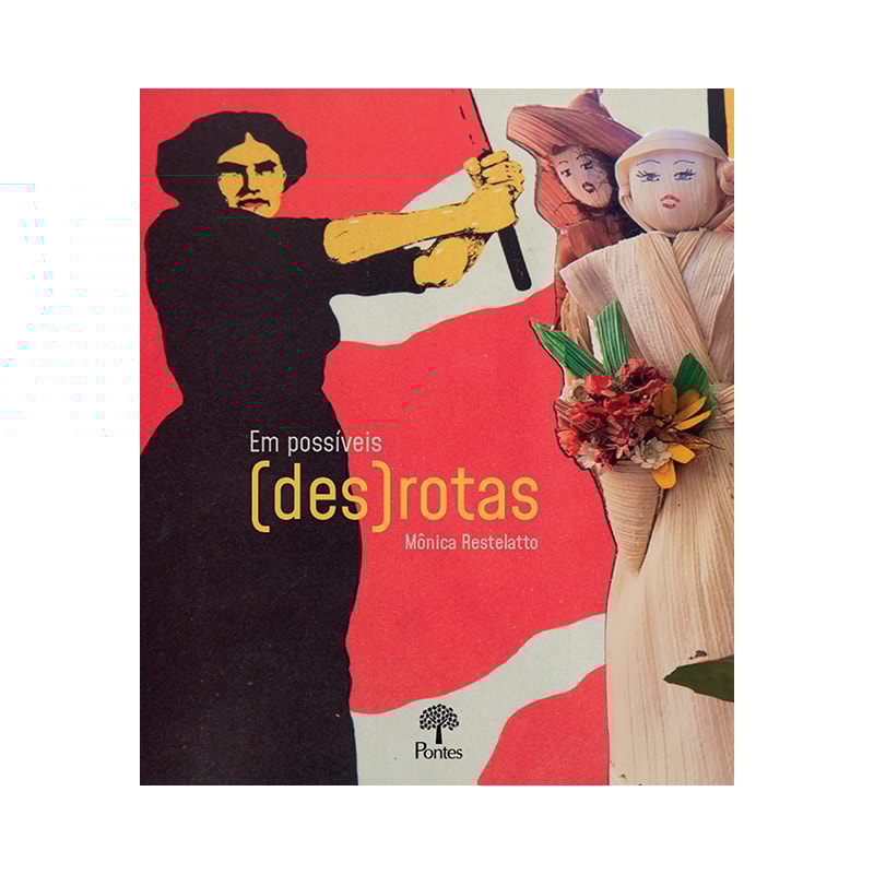 EM POSSÍVEIS (DES)ROTAS