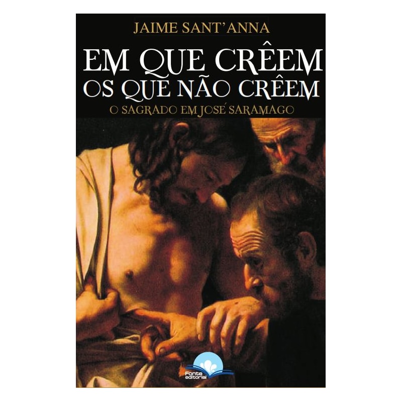 Em que crêem os que não crêem