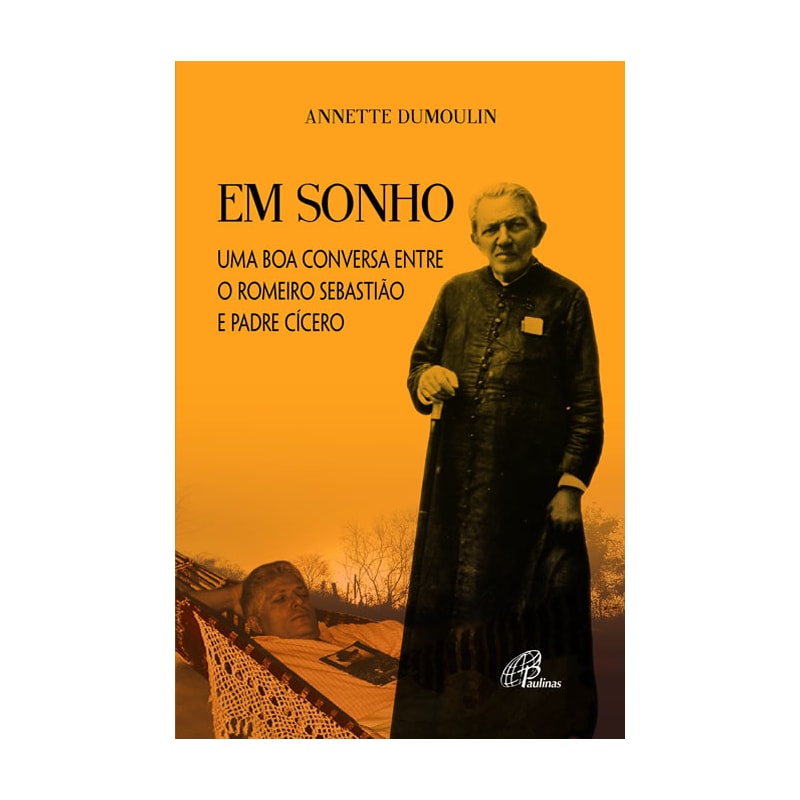 Em sonho: uma boa conversa entre o romeiro Sebastião e padre Cícero