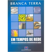 Em tempos de rede: a gestão do conhecimento para o desenvolvimento de regiões
