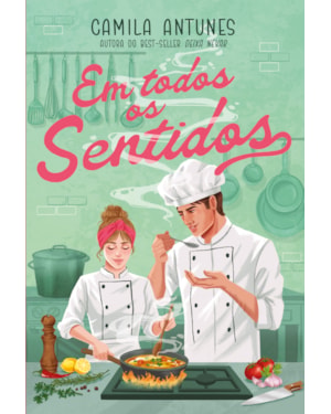 EM TODOS OS SENTIDOS - UMA COMÉDIA ROMÂNTICA DA AUTORA DE 