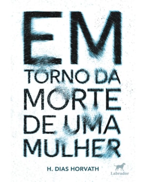 EM TORNO DA MORTE DE UMA MULHER