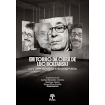 EM TORNO DA OBRA DE LUC BOLTANSKI: PARA ALÉM DA CRÍTICA E DA PRAGMÁTICA