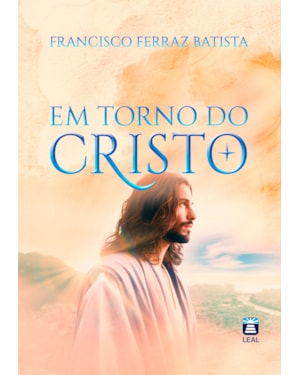 EM TORNO DO CRISTO
