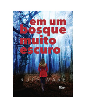 EM UM BOSQUE MUITO ESCURO