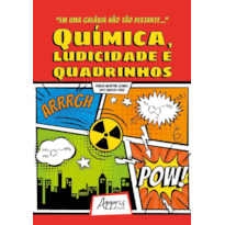 "EM UMA GALÁXIA NÀO TÀO DISTANTE..." QUÍMICA, LUDICIDADE E QUADRINHOS