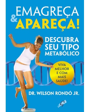 Emagreça & apareça!