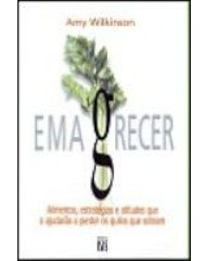 EMAGRECER - ALIMENTOS ESTRATEGIAS E ATITUDES QUE...