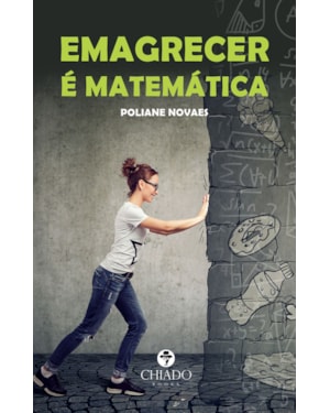 EMAGRECER É MATEMÁTICA