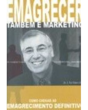 EMAGRECER TAMBÉM É MARKETING
