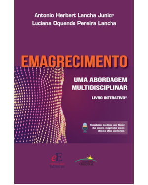 EMAGRECIMENTO: UMA ABORDAGEM MULTIDISCIPLINAR