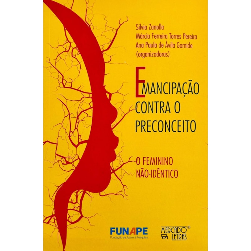 EMANCIPAÇÃO CONTRA O PRECONCEITO - O FEMININO NÃO-IDÊNTICO