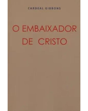EMBAIXADOR DE CRISTO, O