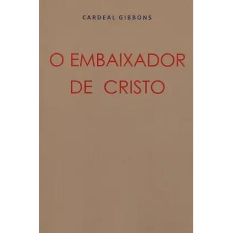 EMBAIXADOR DE CRISTO, O
