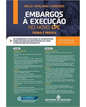EMBARGOS À EXECUÇÃO NO NOVO CPC: TEORIA E PRÁTICA