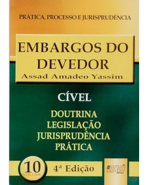 EMBARGOS DO DEVEDOR - PPJ CÍVEL VOL. 10