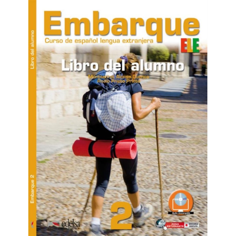 EMBARQUE 2 - LIBRO DEL ALUMNO - INCLUYE EXTENSION DIGITAL + AUDIO DESCARGABLE