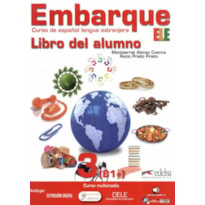 EMBARQUE 3 - LIBRO DEL ALUMNO - INCLUYE EXTENSION DIGITAL + AUDIO DESCARGABLE