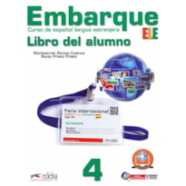 EMBARQUE 4 - LIBRO DEL ALUMNO - INCLUYE EXTENSION DIGITAL + AUDIO DESCARGABLE