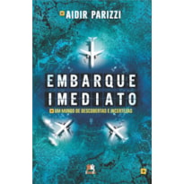 EMBARQUE IMEDIATO: UM MUNDO DE DESCOBERTAS E INCERTEZAS