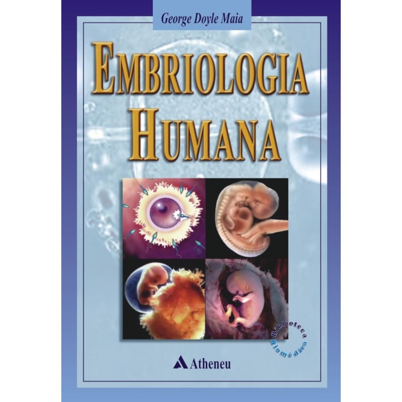 EMBRIOLOGIA HUMANA