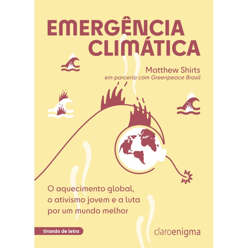 EMERGÊNCIA CLIMÁTICA: O AQUECIMENTO GLOBAL, O ATIVISMO JOVEM E A LUTA POR UM MUNDO MELHOR - VENCEDOR JABUTI 2023