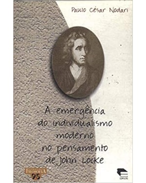 EMERGENCIA DO INDIVIDUALISMO MODERNO NO PENSAMENTO DE JOHN LOCKE - 1