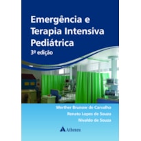 EMERGÊNCIA E TERAPIA INTENSIVA PEDIÁTRICA