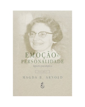 EMOÇÃO E PERSONALIDADE: ASPECTOS PSICOLÓGICOS