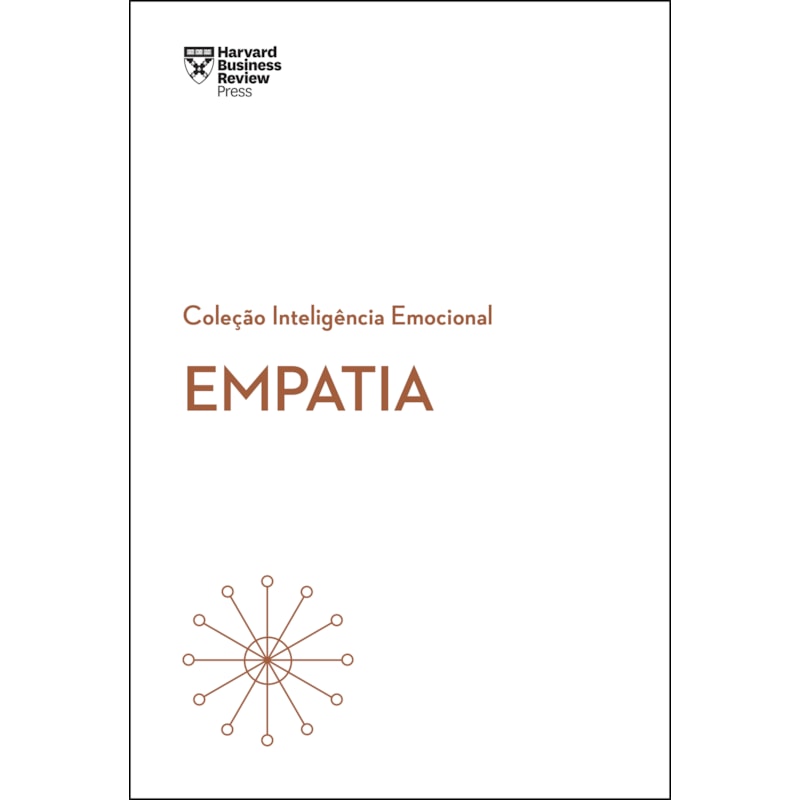 EMPATIA (COLEÇÃO INTELIGÊNCIA EMOCIONAL - HBR)