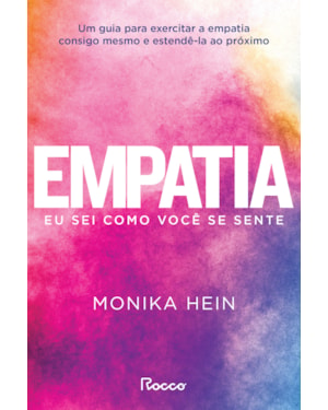 EMPATIA: EU SEI COMO VOCÊ SE SENTE