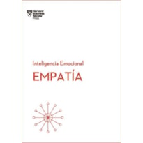 Empatía: serie inteligencia emocional hbr