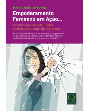 EMPODERAMENTO FEMININO EM AÇÃO - EU QUERO AJUDAR AS MULHERES A CHEGAREM AO TOPO